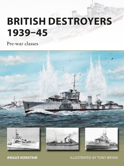 Title details for British Destroyers 1939–45 by Angus Konstam - Available